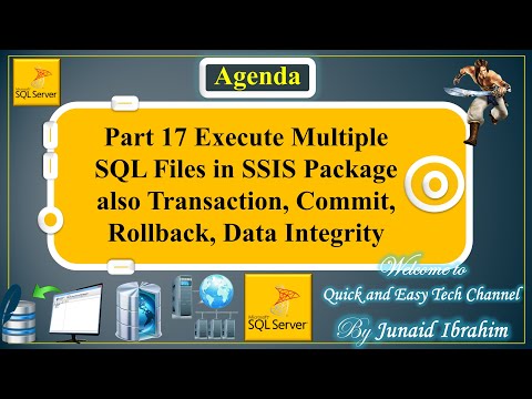 Part 17 Execute Multiple SQL Files in SSIS Package also will Perform Transaction, Commit, Rollback