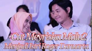 Download lagu Cut Meyriska Malu- malu Menjadi Istri Roger Danuarta mp3
