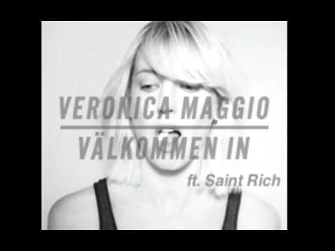Veronica Maggio ft. Saint Rich - Välkommen in (Remake)