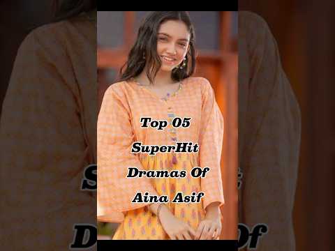 Top 05 Superhit Dramas Of Aina Asif 🤍🥀#youtubeshorts #top10 #viral #top #shorts #trending #pakistan