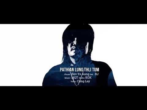 BJ- Pathian Lung Thli Tum