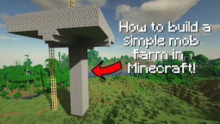 How to Build a Simple Mob Farm with no Spawner in Minecraft!
