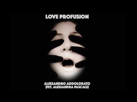 Alessandro Addolorato - Love Profusion