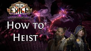 Heist Guide for Path of Exile [3.28 - Unchanged]