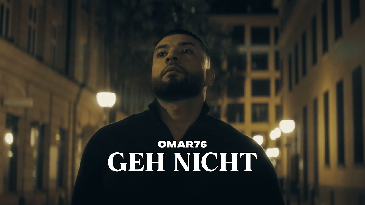 OMAR - GEH NICHT