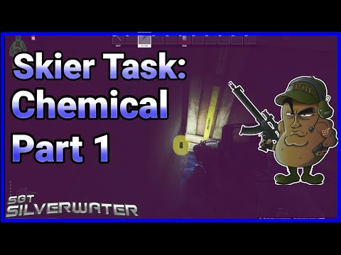 Chemical Part 1 - Skier Task Guide Customs in Escape from Tarkov