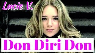 Videoklip Lucie Vondráčková - Don Diri Don s textom piesne