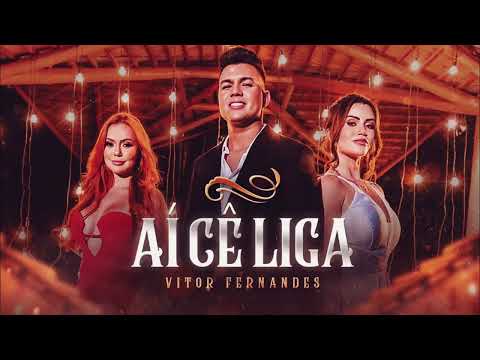 Vitor Fernandes - Aí Cê Liga - Lançamento Ao Vivo