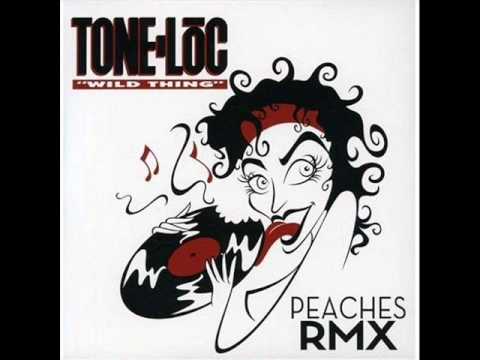 Tone Loc - Wild Thing (Peaches Rmx)