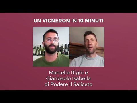 Un Vigneron in 10 Minuti - Marcello Righi e Gianpaolo Isabella di Podere Il Saliceto