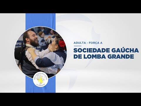 Sociedade Gaúcha de Lomba Grande - Adulta A - XXIII Sarau de Arte Gaúcha