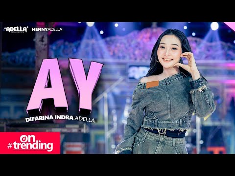 AY - Difarina Indra Adella - OM ADELLA
