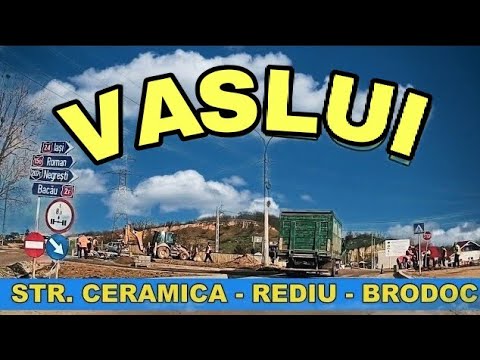 Orasul VASLUI traseu str Ceramica - Rediu - Brodoc video aprilie 2023