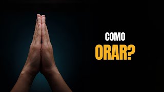 How to pray? - Luiz Gamonal