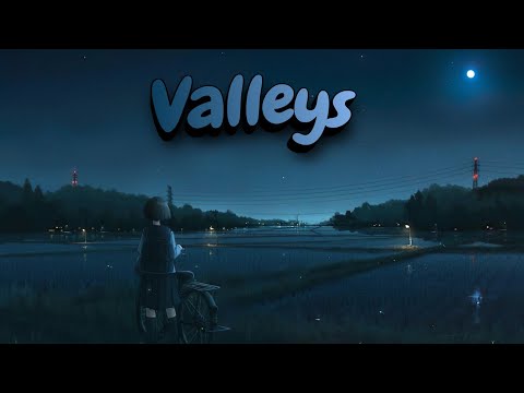 WOAH - Valleys (Lyrics)