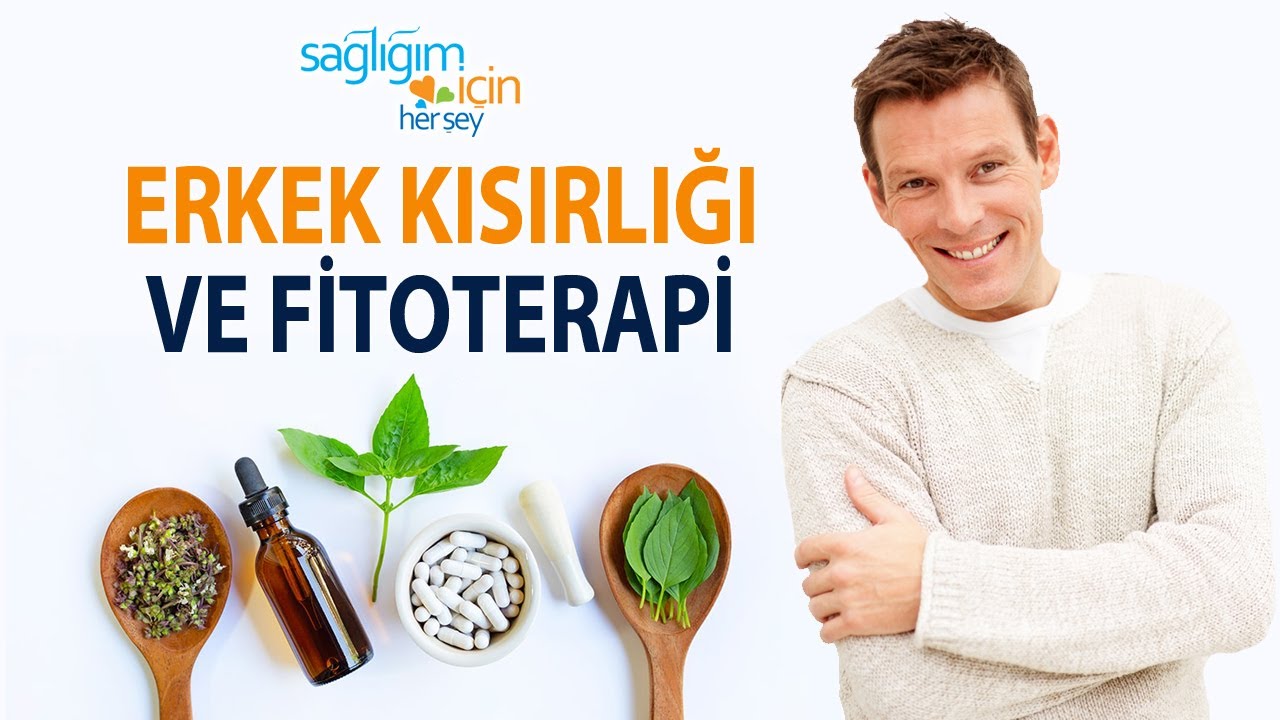 Erkek Kısırlığı ve Fitoterapi