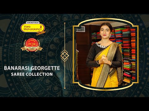Banarasi Georgette Sarees collection | #KancheepuramVaramahalakshmiSilks | KanchiVMLSilks| EP. 138