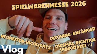 Vlog Spielwarenmesse 2026 - Neuheiten Highlights – Neuer Creator Club - Pitching Anfängerfehler