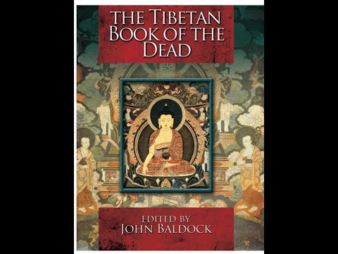 The Bardo Thodol & The Process of Dying.