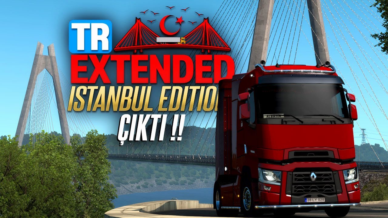 İSTANBUL TR - EXTENDED MAP GENİŞLEME EKLENTİSİ ÇIKTI !! ETS 2 - 1.39