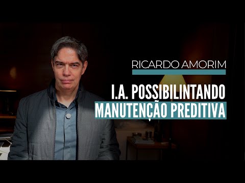 I.A. possibilitando manutenção preditiva