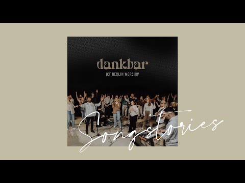 Dankbar EP - Songstories