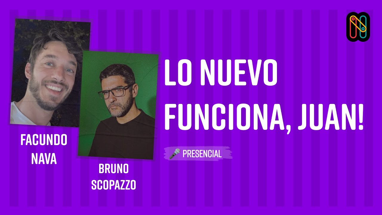 Lo nuevo funciona, Juan!