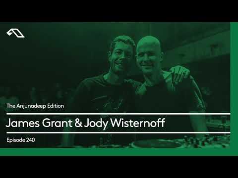 The Anjunadeep Edition 240 with James Grant & Jody Wisternoff (Live from Phonox, London)
