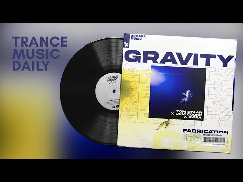 Tom Staar x Jem Cooke x Avira - Gravity (Fabrication Remix) | progressive trance 2021 | armada music