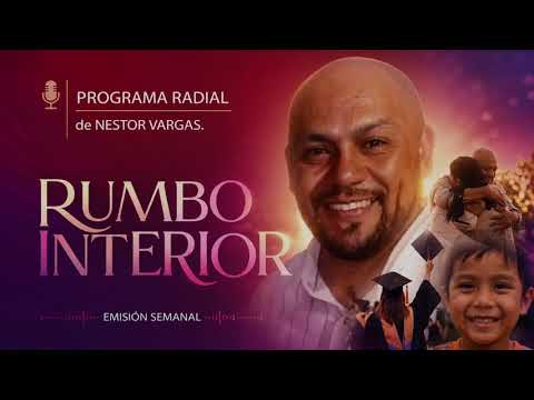 Néstor Vargas – “Rumbo Interior” Micro Programa 5