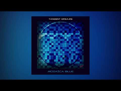 Tangent Dreams - Mozaika Blue (Full Album 2018)