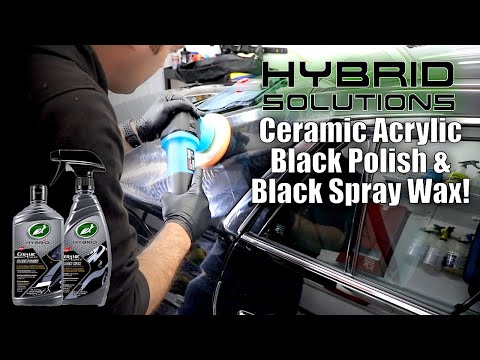 NEW Turtlewax Ceramic Acrylic Black Polish And Spray Wax! #TurtlewaxHybridSolutions