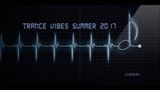 Trance Vibes Summer 2017