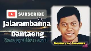 Download lagu Lagu makassar JALARAMBANNA BANTAENG/lirik.cover Jupri.Ikhzan Sound. mp3 Download lagu Lagu makassar JALARAMBANNA BANTAENG/lirik.cover Jupri.Ikhzan Sound. mp3