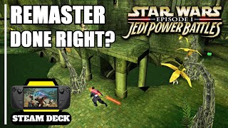 STAR WARS: Episode I: Jedi Power Battles on Steam Deck - Remaster Done Right?