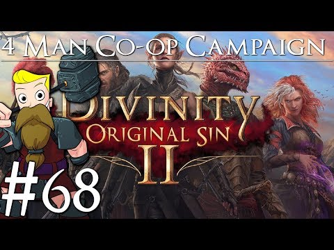 Divinity Original Sin 2 Definitive Edition | 4-Man Co-Op | Part 68