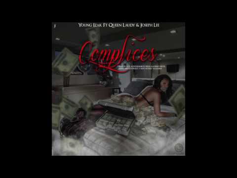 Young Izak Feat. Queen Laudy Y Joseph Lee - Cómplices (Prod. By Los Audio Kimikos Y Drezzy Drezz)