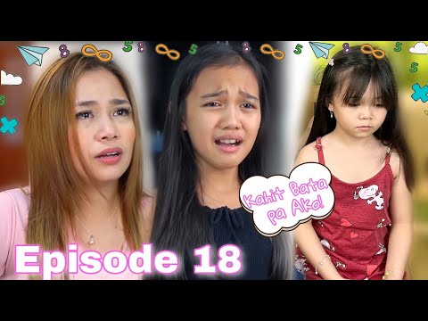 KAHIT BATA PA AKO | ANG TOTOONG PAGKATAO NI BIANCA | EPISODE 18 | RE-UPLOAD