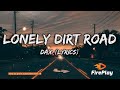 Dax - Lonely Dirt Road (Lyrics)