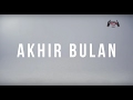 Kunto Aji - Akhir Bulan (Video Lirik)