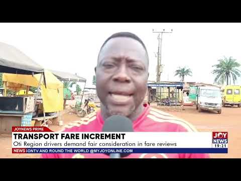 Transport fare increment: Oti Region drivers demand fair consideration in fare reviews