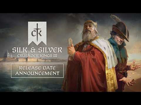 Crusader Kings III: Silk and Silver | Official Announcement Trailer