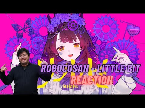 Hololive Reaction - Robocosan: Little Bit || A Unique, In-Character Song!