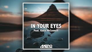 Axero - In Your Eyes (ft. Katie McConnell)