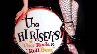 The Hi-Risers / That Rock & Roll Beat