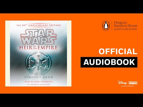 Heir to the Empire: Star Wars by Timothy Zahn | Official Audiobook