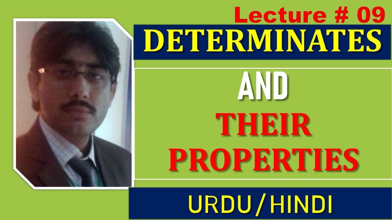 Determinants I Properties of Determinants