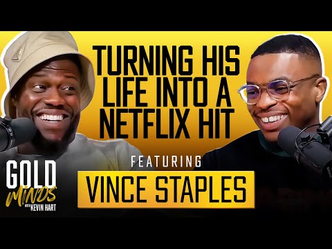 Vince Staples | Full Episode | Gold Minds With Kevin Hart Podcast