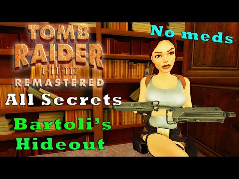 Bartoli's Hideout (no meds) - Tomb Raider II Remastered | FULL GAME Walkthrough - No Commentary