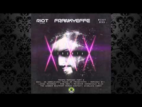Frankyeffe - Crazy Man (Giancluca Corsi Remix) [RIOT RECORDINGS]